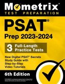 PSAT Prep 2023-2024 - 3 Full-Length Practice Tests, New Digital PSAT Secrets Study Guide with Step-By-Step Video Tutorials