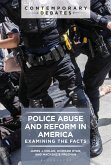 Police Abuse and Reform in America Police Abuse and Reform in America