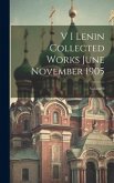 V I Lenin Collected Works June November 1905; Volume 9