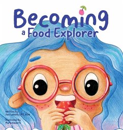 Becoming A Food Explorer - Lebovitz, Arielle Dani; Navarro, Mary