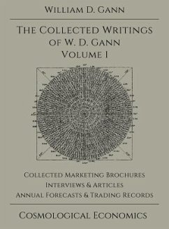 Collected Writings of W.D. Gann - Volume 1 - Gann, William D.