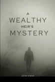 A Wealthy Heir's Mystery