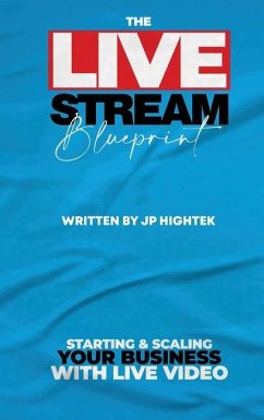 The Livestream Blueprint - Hightek, Jp