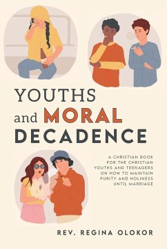 Youths and Moral Decadence - Olokor, Rev. Regina