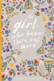 The Girl Who Knew There Was More