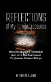 Reflections of My Family Treasures