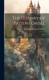 The History of Patient Grisel: 1619