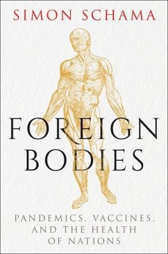 Foreign Bodies - Schama, Simon
