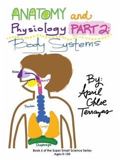 Anatomy & Physiology Part 2: Body Systems - Terrazas, April Chloe