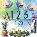 Rhyme Time 123: an adventure in numbers from 1 to 20