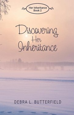 Discovering Her Inheritance - Butterfield, Debra L