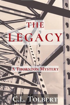 The Legacy - Tolbert, C. L.