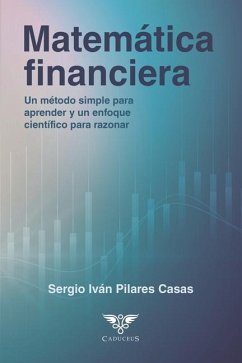 Matemática financiera - Pilares Casas, Sergio Iván