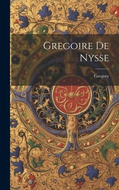 Gregoire De Nysse - Gregory