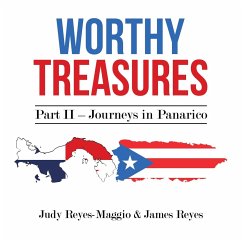 Worthy Treasures - Reyes-Maggio, Judy; Reyes, James