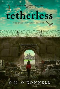 Tetherless - O'Donnell, C. K.