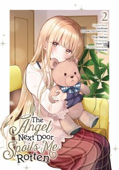 The Angel Next Door Spoils Me Rotten 02 (Manga) - Saekisan; Shibata, Wan