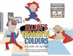 Elliot's Beautiful Colours - Matthiessen, Ana