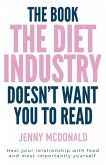 The Book the Diet Industry Doesn't Want You to Read