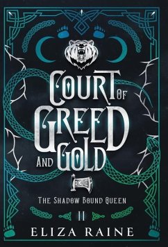 Court of Greed and Gold - Special Edition - Raine, Eliza