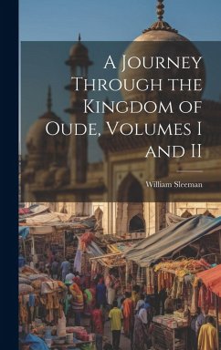 Cover A Journey Through the Kingdom of Oude, Volumes I and II