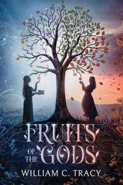 Fruits of the Gods - Tracy, William C.