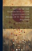 Nature of the Human Soul in the Quaestiones De Anima of St. Thomas Aquinas: 2