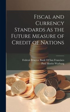 Cover Fiscal and Currency Standards As the Future Measure of Credit of Nations