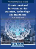 Transformational Interventions for Business, Technology, and Healthcare