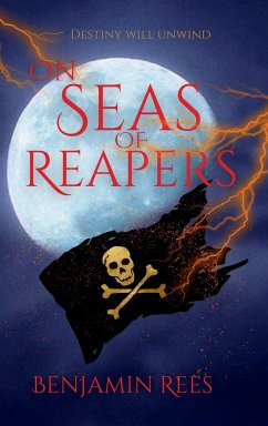 On Seas of Reapers - Rees, Benjamin