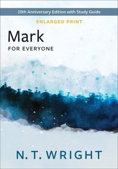 Mark for Everyone, Enlarged Print - Wright, N T