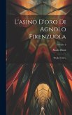 L'asino D'oro Di Agnolo Firenzuola: Studio Critico; Volume 2