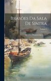 Brasões da Sala de Sintra; Volume 1