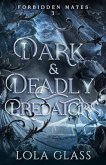 Dark & Deadly Predators