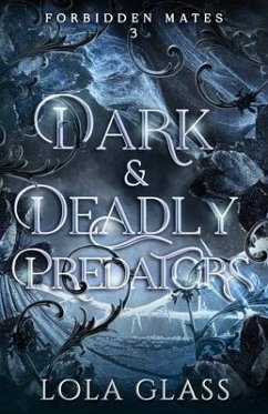 Dark & Deadly Predators - Glass, Lola