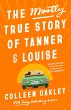 The Mostly True Story of Tanner & Louise - Bild 1