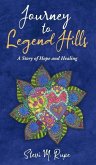 Journey to Legend Hills