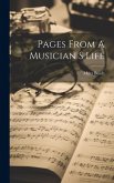 Pages From A Musician S Life