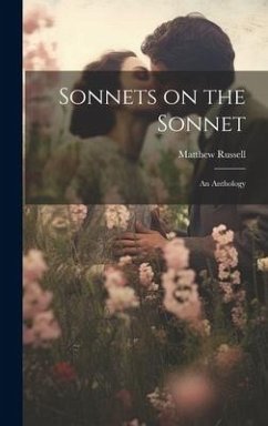 Sonnets on the Sonnet: An Anthology - Russell, Matthew