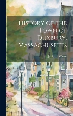 History of the Town of Duxbury, Massachusetts