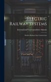 Electric Railway Systems: Electric-railway Line Construction