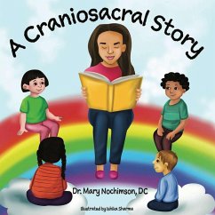 A Craniosacral Story - Nochimson, Mary