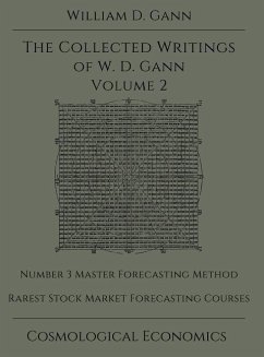 Collected Writings of W.D. Gann - Volume 2 - Gann, William D