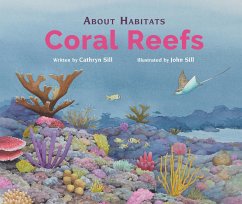 About Habitats: Coral Reefs - Sill, Cathryn