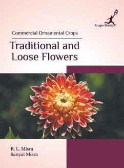 Commercial Ornamental Crops: Traditional and Loose Flowers - Sanyat Misra; R L Misra