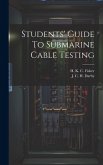 Students' Guide To Submarine Cable Testing