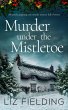 MURDER UNDER THE MISTLETOE an utterly... - Bild 1