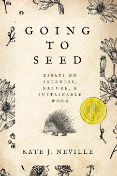 Going to Seed - Neville, Kate J