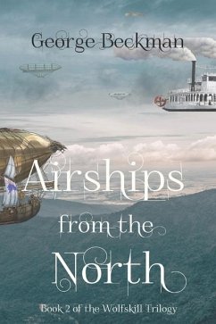 Airships from the North - Beckman, George