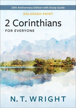 2 Corinthians for Everyone, Enlarged Print - Wright, N T